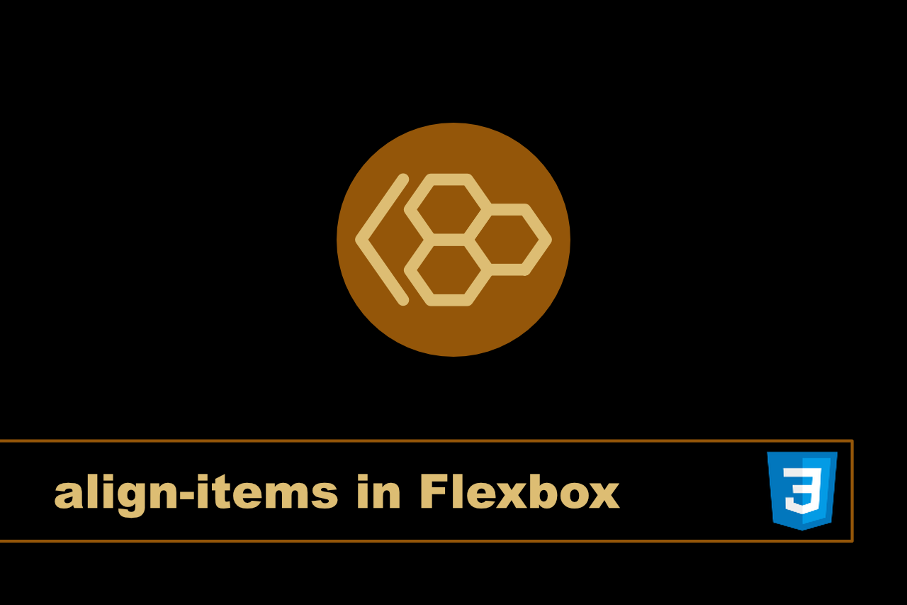 align-items in CSS Flexbox – How to Layout Flex Children